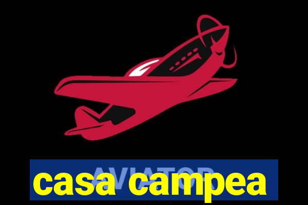 casa campea